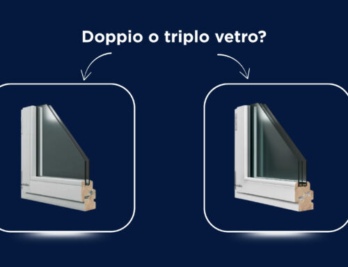Doppio o triplo vetro